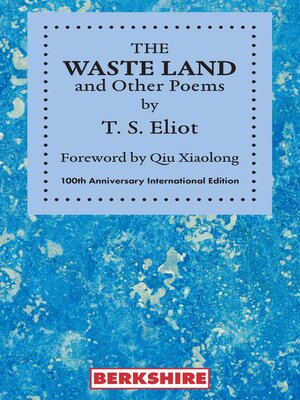 cover image of The Waste Land and Other Poems 100th Anniversary International Edition